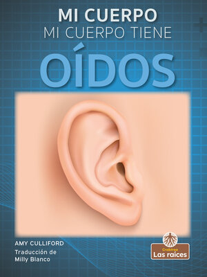 cover image of Mi cuerpo tiene oîdos (My Body Has Ears)